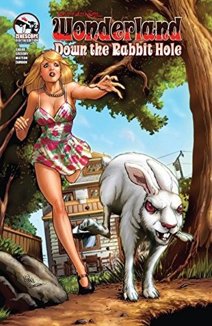 Read Online Grimm Fairy Tales Presents: Wonderland: Down the Rabbit Hole #1 - Raven Gregory | PDF