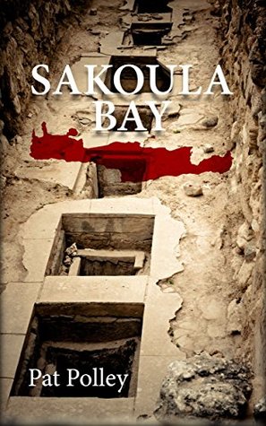 Read Online Sakoula Bay (A Sandy Barker Crime Novel Book 2) - Pat Polley | ePub