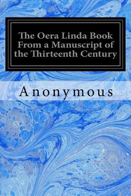 Read The Oera Linda Book From a Manuscript of the Thirteenth Century - William R. Sandbach | PDF