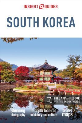 Read Online Insight Guides South Korea (Travel Guide with Free Ebook) - Insight Guides | PDF