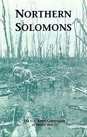 Full Download Northern Solomons: The U.S. Army Campaigns of World War II - U.S. Department of Defense file in PDF