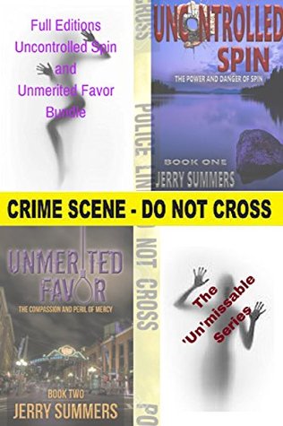 Read Uncontrolled Spin and Unmerited Favor: The Book Bundle ('Un'missable Series 5) - Jerry Summers file in PDF