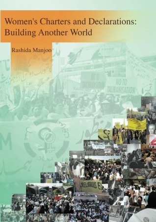 Read Online Women's Charters and Declarations: Building Another World - Rashida Manjoo | PDF