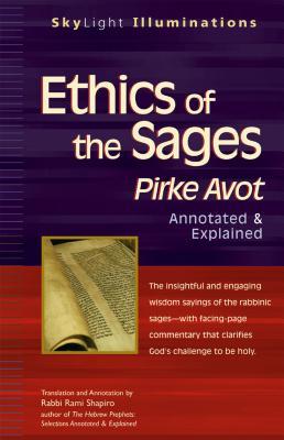 Read Online Ethics of the Sages: Pirke Avot--Annotated & Explained - Rami M. Shapiro file in ePub