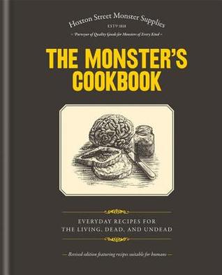 Read Hoxton Street Monster Supplies: The Monster's Cookbook - Mitchell Beazley file in ePub