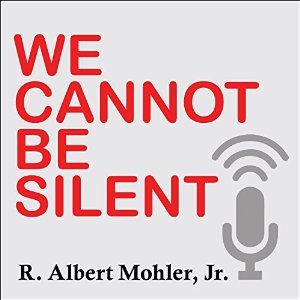 Download We Cannot Be Silent: Speaking Truth to a Culture Redefining Sex, Marriage, and the Very Meaning of Right and Wrong - R. Albert Mohler Jr. file in PDF