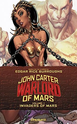 Download John Carter: Warlord Of Mars Vol 1 - Invaders Of Mars - Ron Marz | ePub