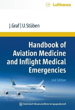 Full Download Handbook of Aviation Medicine & Inflight Medical Emergencies - Jurgen Graf file in PDF