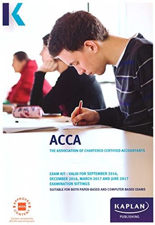 Read ACCA F7 Financial Reporting (International and UK) - Exam Kit - Kaplan Publishing | PDF