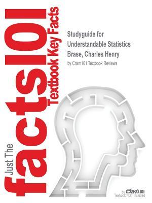 Read Studyguide for Understandable Statistics by Brase, Charles Henry, ISBN 9781305876576 - Cram101 Textbook Reviews | ePub