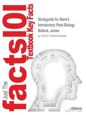 Read Online Stern's Introductory Plant Biology by Bidlack, James, ISBN 9780077976262--Study Guide - Cram101 Textbook Reviews | PDF