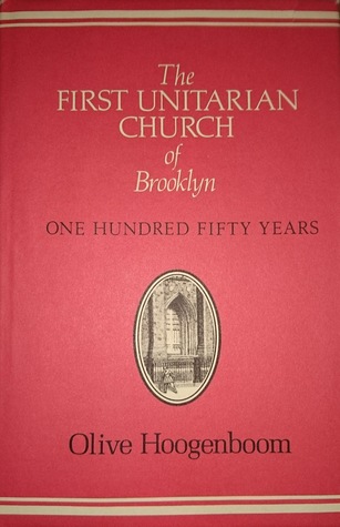 Full Download The First Unitarian Church of Brooklyn: One Hundred Fifty Years - Olive Hoogenboom file in PDF