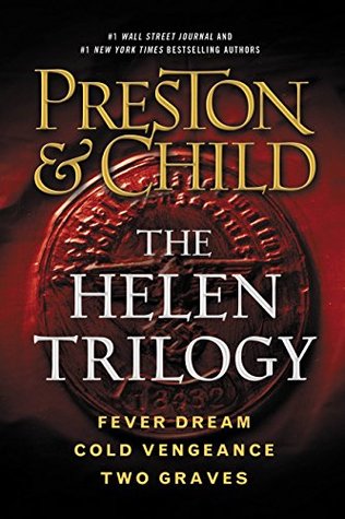 Download The Helen Trilogy: Fever Dream, Cold Vengeance, and Two Graves Omnibus (Agent Pendergast series) - Douglas Preston | ePub