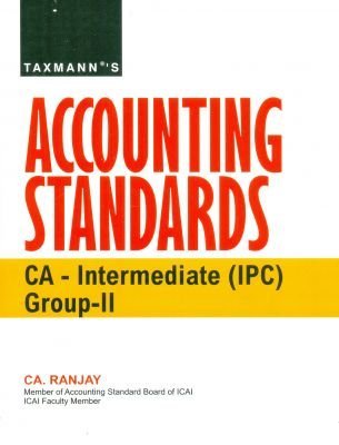 Full Download Accounting Standards: CA - Intermediate (IPC) Group - II - Ranjay | PDF
