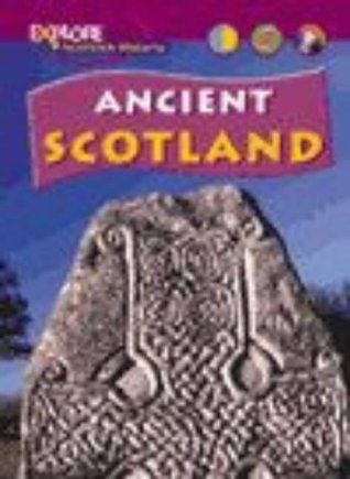 Read Explore Scottish History: Ancient Scotland Cased - Richard Dargie file in ePub