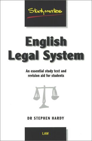 Download The English Legal System: An Essential Study Text and Revision Aid for Students (Studymates) - Stephen Hardy | ePub