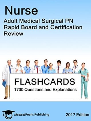 Read Nurse Adult Medical Surgical PN: Rapid Board and Certification Review - MedicalPearls Publishing LLC file in ePub