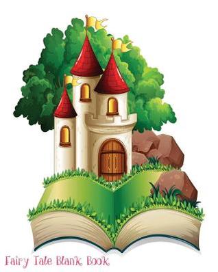 Download Fairy Tale Blank Book: Splendid Blank Journal for Your Piece of Writing: Good Quality, Lined, Beautiful Pictures Watermark, Blank Journal, 8 X 10, 100 Page. -  file in PDF