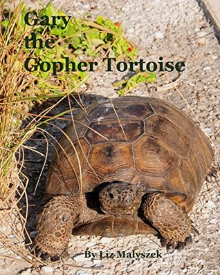 Full Download Gary the Gopher Tortoise (Little Books of Nature) - Liz Malyszek file in PDF
