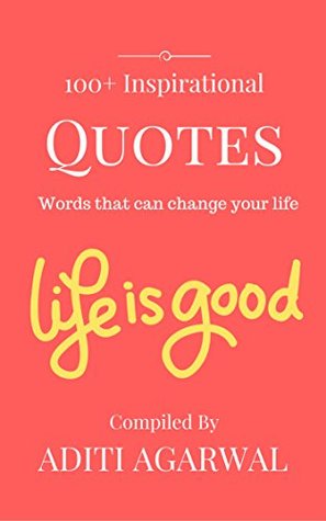 Download 100  Inspirational Quotes: Words that can change your life - Aditi Agarwal file in ePub