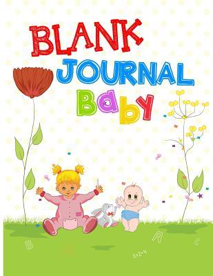 Read Blank Journal Baby: 8.5 X 11, 108 Lined Pages (Diary, Notebook, Journal, Workbook) -  file in PDF