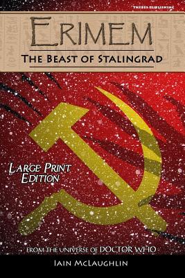Read Online Erimem - The Beast of Stalingrad: Large Print Edition - Iain McLaughlin file in ePub