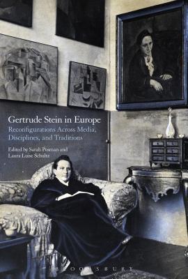 Download Gertrude Stein in Europe: Reconfigurations Across Media, Disciplines, and Traditions - Sarah Posman file in PDF