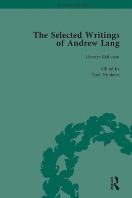 Download The Selected Writings of Andrew Lang: Volume III: Literary Criticism - Tom Hubbard | PDF