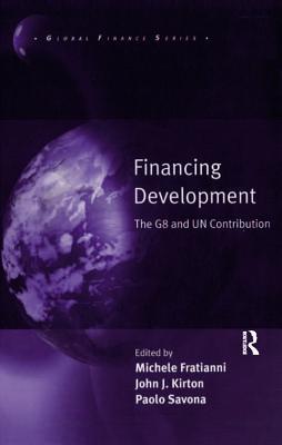 Read Financing Development: The G8 and Un Contribution - Michele Fratianni file in ePub