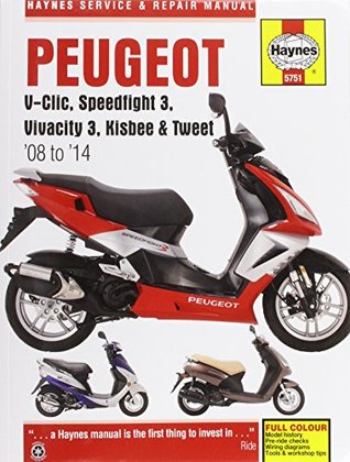 Read Peugeot V-Clic, Speedfight 3, Vivacity 3, Kisbee & Tweet 2008 - 2014 (Haynes Service and Repair Manuals) - Anonymous | ePub