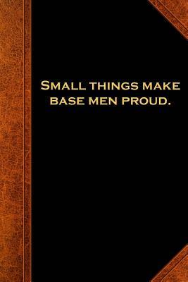 Full Download Shakespeare Quote Journal Small Things Proud: (Notebook, Diary, Blank Book) -  | PDF