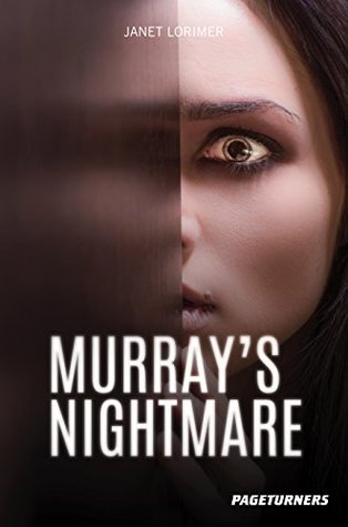 Read Online Murray's Nightmare (Science Fiction) (Pageturners) - Janet Lorimer | PDF