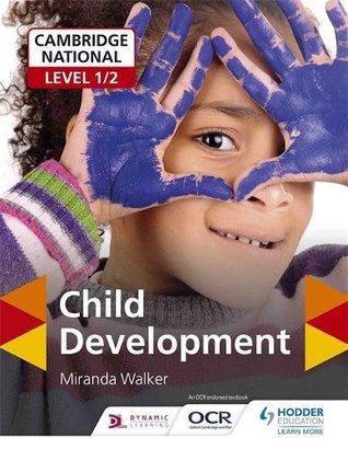Download Cambridge National Level 1/2 Child Development - Miranda Walker | PDF