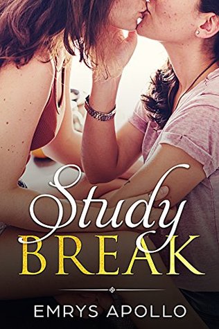 Read Online Study Break (Lesbian Romance, Short Story, Erotica) - Emrys Apollo | ePub