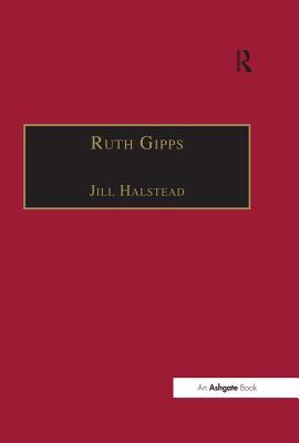 Full Download Ruth Gipps: Anti-Modernism, Nationalism and Difference in English Music - Jill Halstead file in ePub