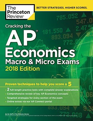 Download Cracking the AP Economics Macro & Micro Exams, 2018 Edition: Proven Techniques to Help You Score a 5 (College Test Preparation) - Princeton Review file in ePub