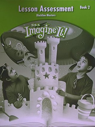 Read Online SRA Imagine It! Lesson Assessment, Blackline Masters. Book 2, Level 2. 9780076130856, 0076130851. - Various | ePub