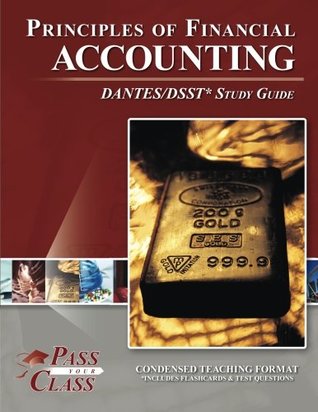 Read DSST Principles of Financial Accounting DANTES Study Guide - Passyourclass | PDF