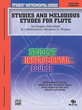Download Student Instrumental Course: Studies and Melodious Etudes for Flute, Level 2 - Douglas Steensland | ePub