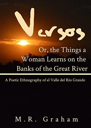 Download Versos: or, The Things a Woman Learns on the Banks of the Great River - M.R. Graham file in ePub