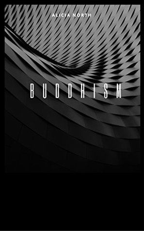 Full Download Buddhism: A Full Guide To Buddhism: Buddhism plus 9 Free Books - Alicia North | PDF