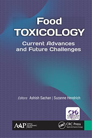 Read Food Toxicology: Current Advances and Future Challenges - Ashish Sachan file in PDF