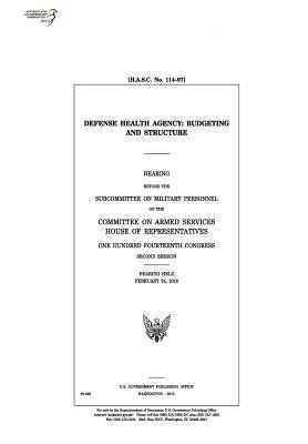 Full Download Defense Health Agency: Budgeting and Structure - U.S. Congress file in ePub