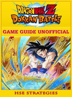 Read Online Dragon Ball Z Dokan Battle Game Guide Unofficial - Chala Dar file in PDF