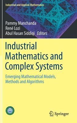 Download Industrial Mathematics and Complex Systems: Emerging Mathematical Models, Methods and Algorithms - Pammy Manchanda | ePub