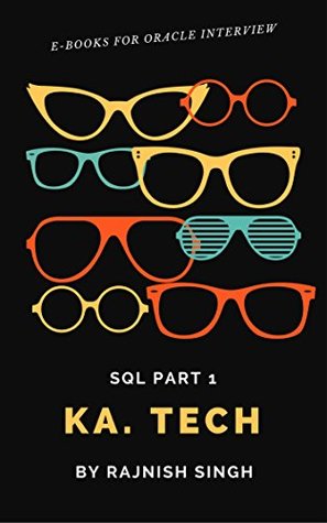 Read SQL Interview Question Part 1: Multiple Choice Question and Answer E-Book (Oracle SQL) - Rajnish Singh | ePub