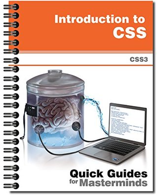 Read Introduction to CSS: Quick Guides for Masterminds - J.D Gauchat file in PDF