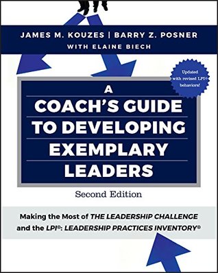 Download A Coach's Guide to Developing Exemplary Leaders: Making the Most of The Leadership Challenge and the Leadership Practices Inventory (LPI) (J-B Leadership Challenge: Kouzes/Posner) - James M. Kouzes file in ePub