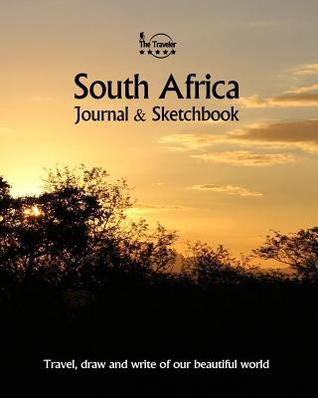 Read South Africa Journal & Sketchbook: Travel, Draw and Write of Our Beautiful World - Amit Offir | PDF