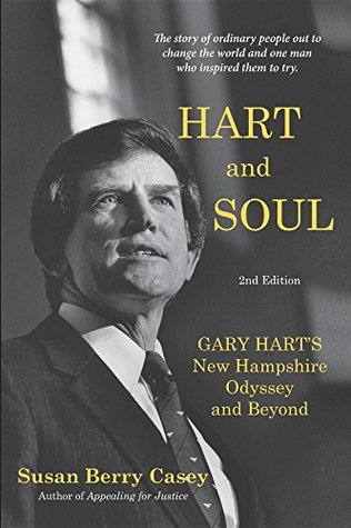 Download Hart and Soul: Gary Hart's New Hampshire Odyssey and Beyond - Susan Berry Casey file in ePub
